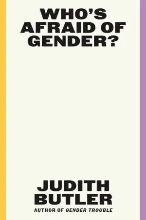 Who's Afraid of Gender? - Hardcover